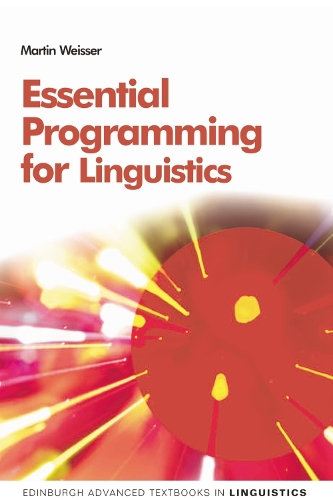 [object Object] «Essential Programming for Linguistics», автор Мартін Вайсер - фото №1