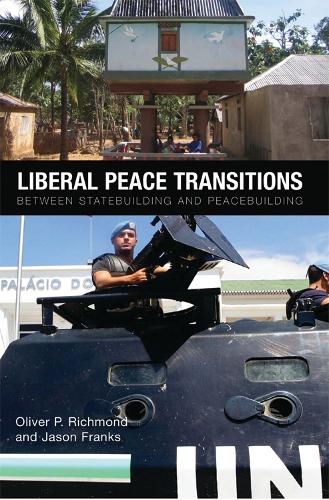 Бумажная книга «Liberal Peace Transitions: Between Statebuilding and Peacebuilding», автор Джейсон Фрэнкс - фото №1