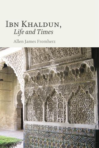Паперова книга «Ibn Khaldun: Life and Times», автор Аллен Джеймс Фромхерц - фото №1