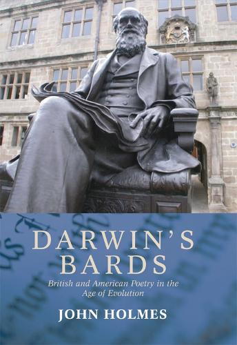 Бумажная книга «Darwin's Bards: British and American Poetry in the Age of Evolution», автор Джон Холмс - фото №1