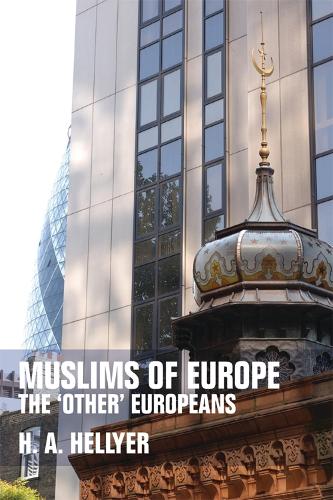 Бумажная книга «Muslims of Europe: The 'Other' Europeans», автор Х. А. Хеллиер - фото №1