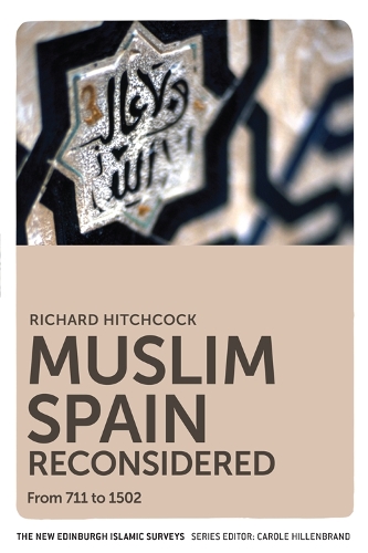 Паперова книга «Muslim Spain Reconsidered: From 711 to 1502», автор Річард Гічкок - фото №1