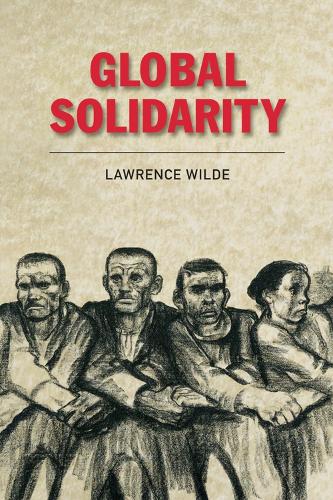 Бумажная книга «Global Solidarity», автор Лоуренс Уайлд - фото №1