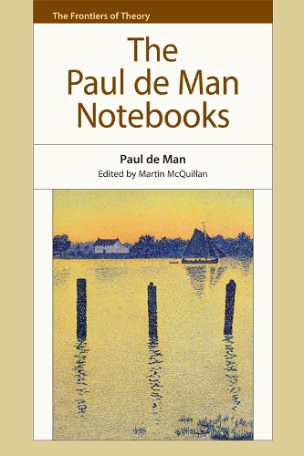 Паперова книга «The Paul de Man Notebooks», автор Поль де Ман - фото №1