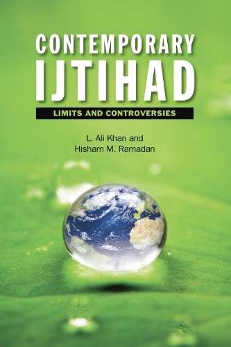 Паперова книга «Contemporary Ijtihad: Limits and Controversies», авторів Хішам М. Рамадан, Л. Алі Хан - фото №1