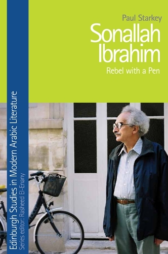 Паперова книга «Sonallah Ibrahim: Rebel with a Pen», автор Пол Старки - фото №1