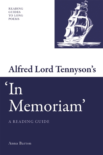 Бумажная книга «Alfred Lord Tennyson's 'In Memoriam': A Reading Guide», автор Анна Бартон - фото №1