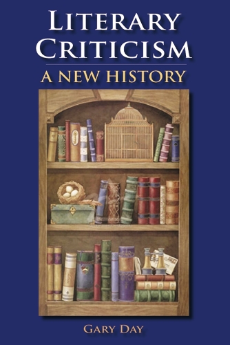 Паперова книга «Literary Criticism: A New History», автор Гері Дей - фото №1