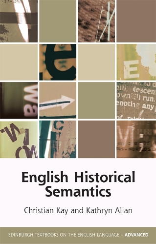 Паперова книга «English Historical Semantics», автор Крістіан Кей - фото №1