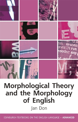 Бумажная книга «Morphological Theory and the Morphology of English», автор Ян Дон - фото №1