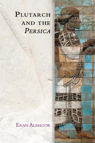 Бумажная книга «Plutarch and the Persica», автор Эран Альмагор - фото №1
