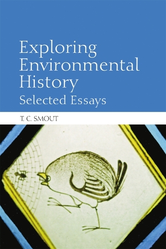 Бумажная книга «Exploring Environmental History: Selected Essays», автор Т. К. Смаут - фото №1
