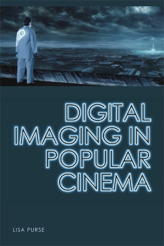 Паперова книга «Digital Imaging in Popular Cinema», автор Ліза Пурс - фото №1