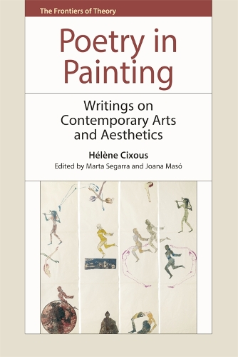 Паперова книга «Poetry in Painting: Writings on Contemporary Arts and Aesthetics», автор Хелен Сіксу - фото №1