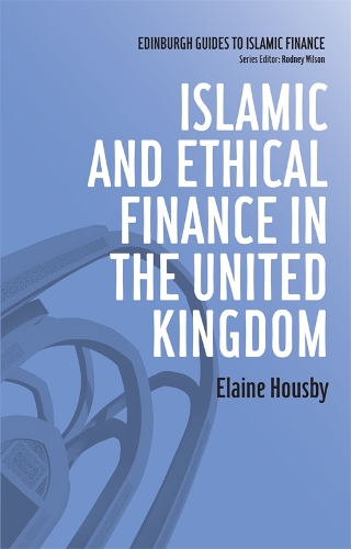 Паперова книга «Islamic and Ethical Finance in the United Kingdom», автор Елейн Хаусбі - фото №1