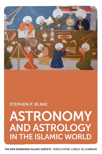 Бумажная книга «Astronomy and Astrology in the Islamic World», автор Стивен Блейк - фото №1