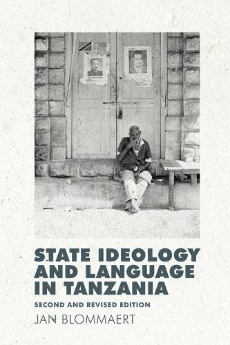Паперова книга «State Ideology and Language in Tanzania: Second and revised edition», автор Ян Бломмаерт - фото №1