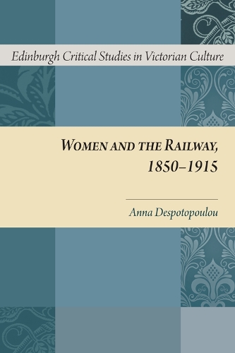 Бумажная книга «Women and the Railway, 1850-1915», автор Анна Деспотопулу - фото №1