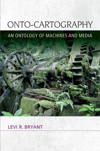 Бумажная книга «Onto-Cartography: An Ontology of Machines and Media», автор Леви Р. Брайант - фото №1