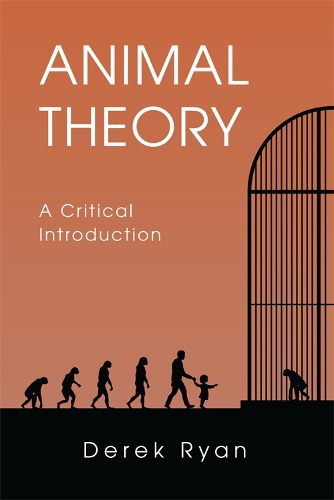 Бумажная книга «Animal Theory: A Critical Introduction», автор Дерек Райан - фото №1