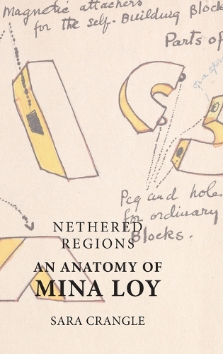 Бумажная книга «Nethered Regions   an Anatomy of Mina Loy», автор Сара Крэнгл - фото №1