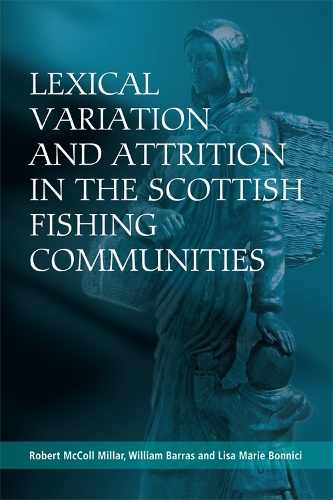 Бумажная книга «Lexical Variation and Attrition in the Scottish Fishing Communities», автор Роберт Макколл Миллар - фото №1