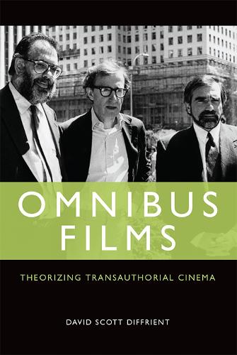 Бумажная книга «Omnibus Films: Theorizing Transauthorial Cinema», автор Дэвид Скотт Диффриент - фото №1