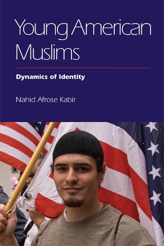 Бумажная книга «Young American Muslims: Dynamics of Identity», автор Нахид Афрос Кабир - фото №1