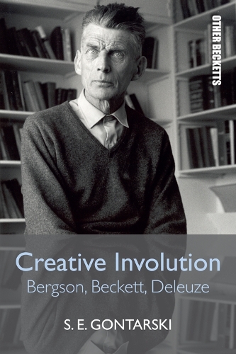 Паперова книга «Creative Involution: Bergson, Beckett, Deleuze», автор С. Е. Гонтарскі - фото №1