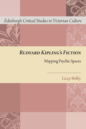 Бумажная книга «Rudyard Kipling's Fiction: Mapping Psychic Spaces», автор Лиззи Уэлби - фото №1