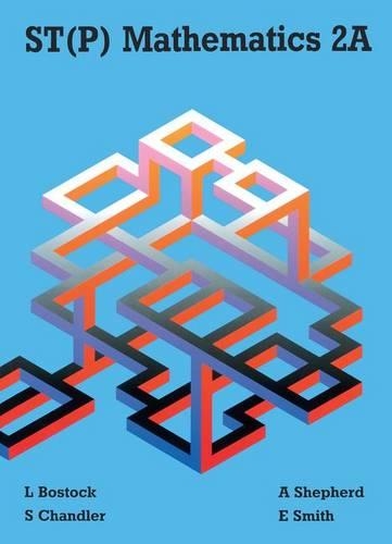 Паперова книга «ST(P) Mathematics 2A», авторів А. Шепард, Еварт Сміт, Ф. С. Чандлер, Л. Босток - фото №1