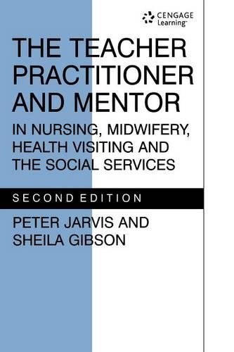 Бумажная книга «TEACHER PRACTITIONER & MENTORIN NSG», авторов Питер Джарвис, Шейла Гибсон - фото №1