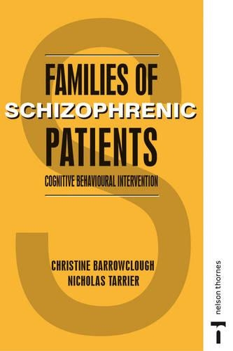 Паперова книга «FAMILIES OF SCHIZOPHRENIC PATIENTS», авторів Крістін Барроуклаф, Ніколас Тар'єр - фото №1