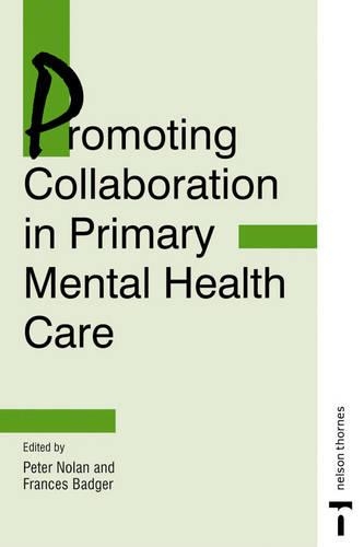 Паперова книга «PROMO COLLAB PRIMARY MENTAL HEALTH CARE», авторів Френсіс Беджер, Пітер Нолан - фото №1