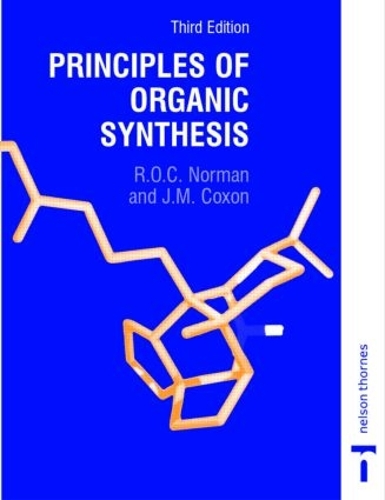 Бумажная книга «Principles of Organic Synthesis», автор Ричард О. К. Норман - фото №1