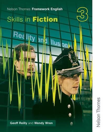 Бумажная книга «Nelson Thornes Framework English Skills in Fiction 3», автор Венди Рен - фото №1