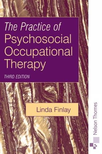 Бумажная книга «The Practice of Psychosocial Occupational Therapy», автор Линда Финлэй - фото №1