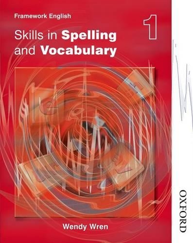 Бумажная книга «Nelson Thornes Framework English Skills in Spelling and Vocabulary 1», автор Венди Рен - фото №1