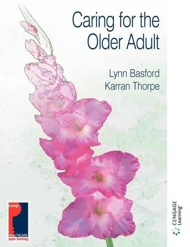 Бумажная книга «CARING FOR THE OLDER ADULT», авторов Карран Торп, Линн Бэсфорд - фото №1