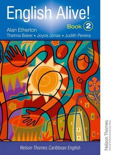 Паперова книга «English Alive!: Book 2 Nelson Thornes Caribbean English», автор Алан Етертон - фото №1