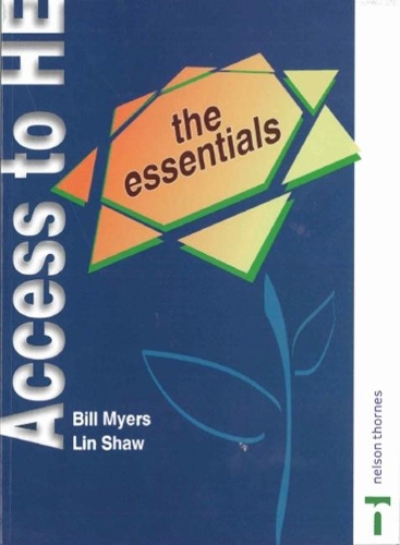 Бумажная книга «Access to Higher Education: The Essentials», авторов Билл Майерс, Лин Шоу - фото №1