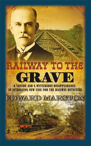 Бумажная книга «Railway to the Grave: The bestselling Victorian mystery series», автор Эдвард Марстон - фото №1