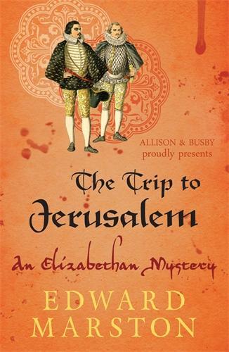 Бумажная книга «The Trip to Jerusalem: The dramatic Elizabethan whodunnit», автор Эдвард Марстон - фото №1