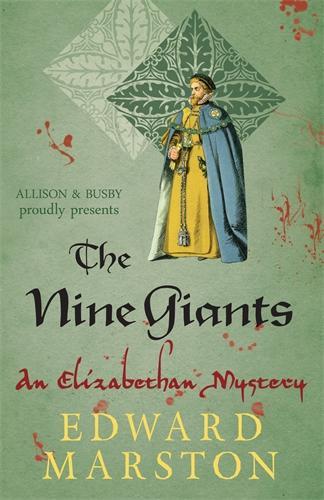 Паперова книга «The Nine Giants: The dramatic Elizabethan whodunnit», автор Едвард Марстон - фото №1