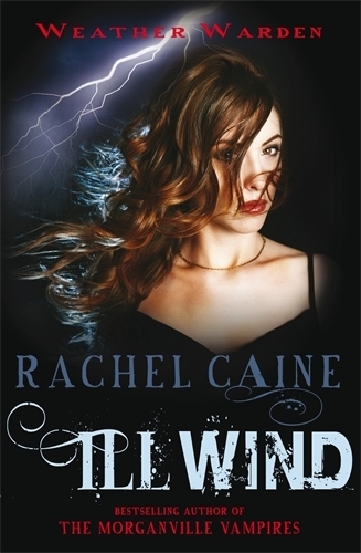 Бумажная книга «Ill Wind: The heart-stopping urban fantasy adventure», автор Рэйчел Кейн - фото №1