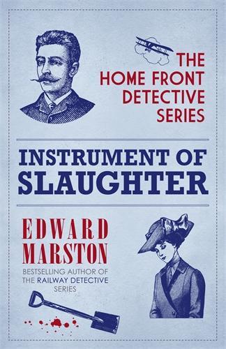 Бумажная книга «Instrument of Slaughter: The compelling WWI murder mystery series», автор Эдвард Марстон - фото №1