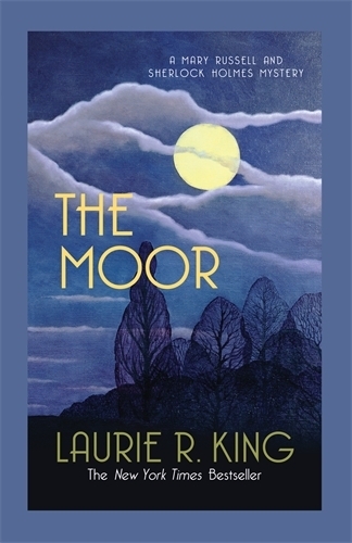 Бумажная книга «The Moor: A captivating mystery for Mary Russell and Sherlock Holmes», автор Лори Р. Кинг - фото №1