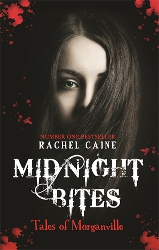 Бумажная книга «Midnight Bites - Tales of Morganville», автор Рэйчел Кейн - фото №1