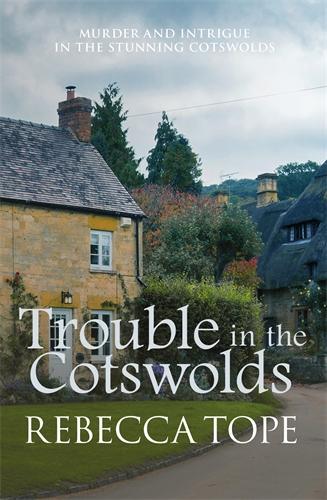 Бумажная книга «Trouble in the Cotswolds: The engrossing cosy crime series», автор Ребекка Тоуп - фото №1