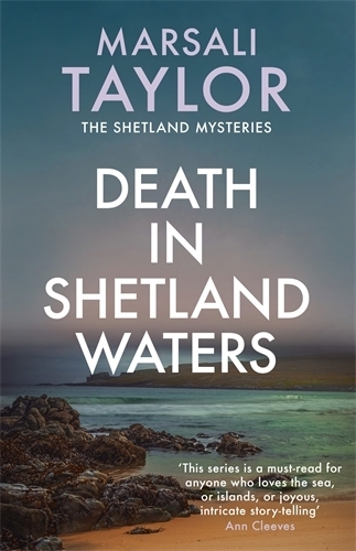 Бумажная книга «Death in Shetland Waters: The compelling murder mystery series», автор Марсали Тейлор - фото №1